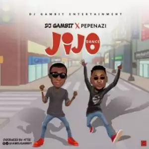 DJ Gambit - Jijo (Dance) Ft. Pepenazi
